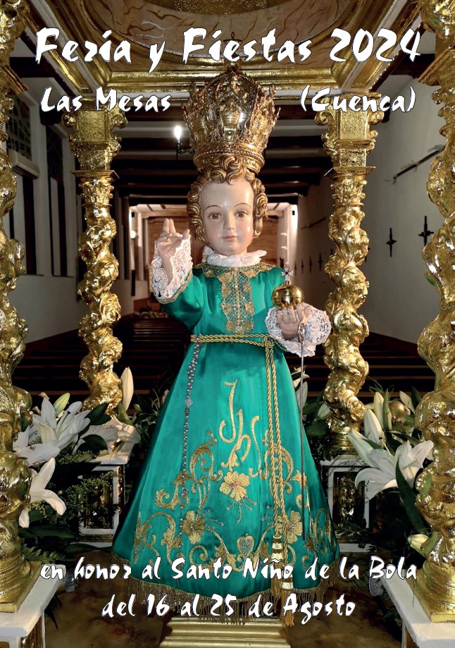 Fiestas patronales en honor del Niño de la Bola 2024 Las Mesas